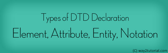 Types of DTD declaration