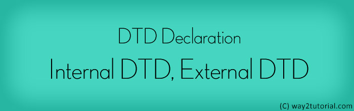 Internal/External DTD Declaration