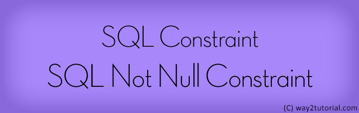 SQL Not Null Constraint
